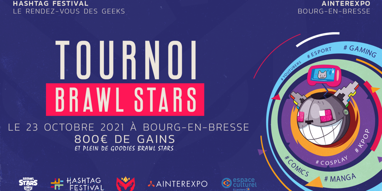 Un tournoi Brawl Stars au Hashtag Festival