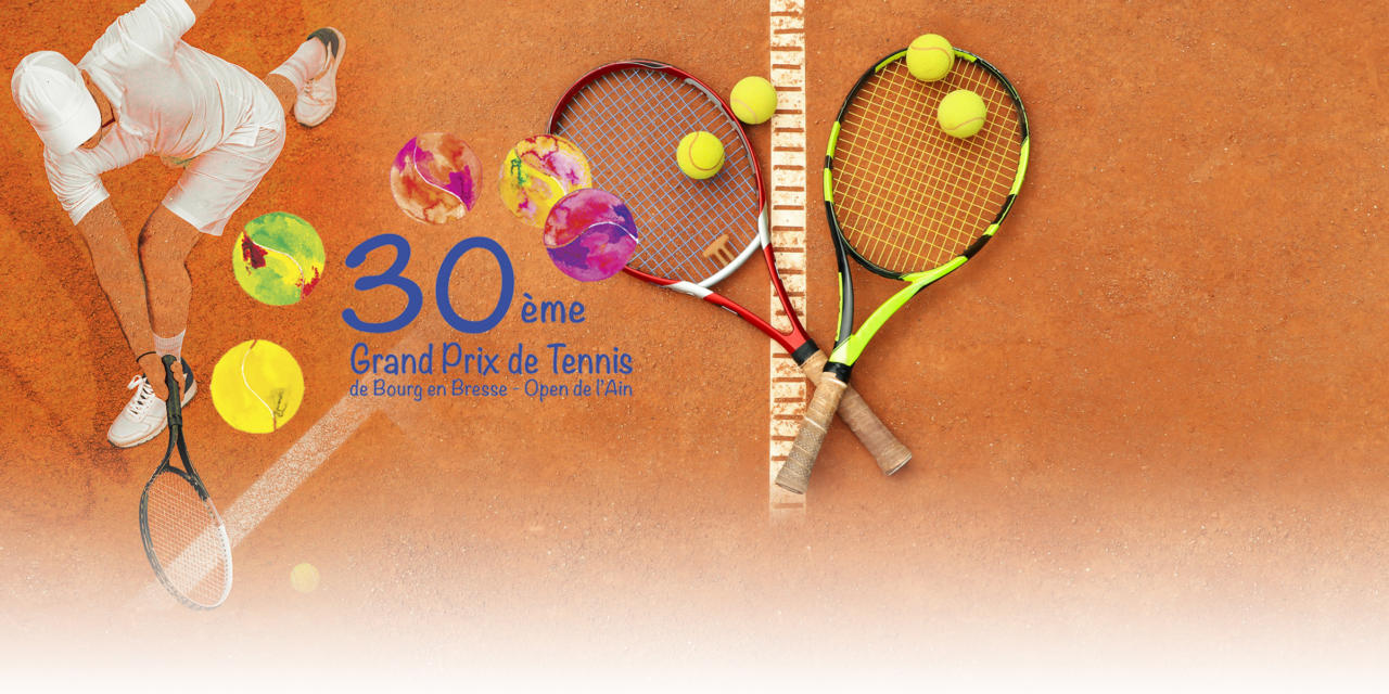 30 bougies pour le Grand Prix de Tennis de Bourg – Open de l’Ain