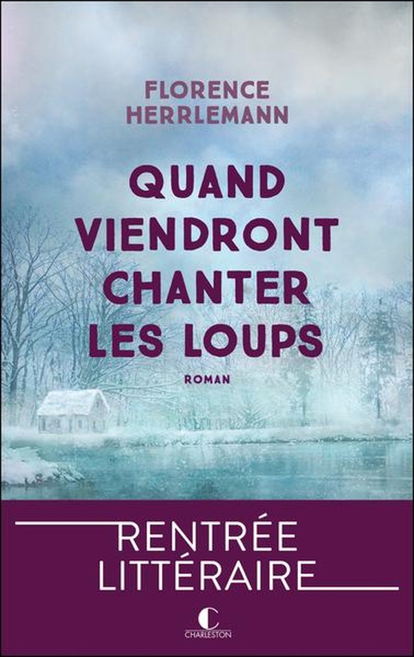 quand viendront chanter les loups