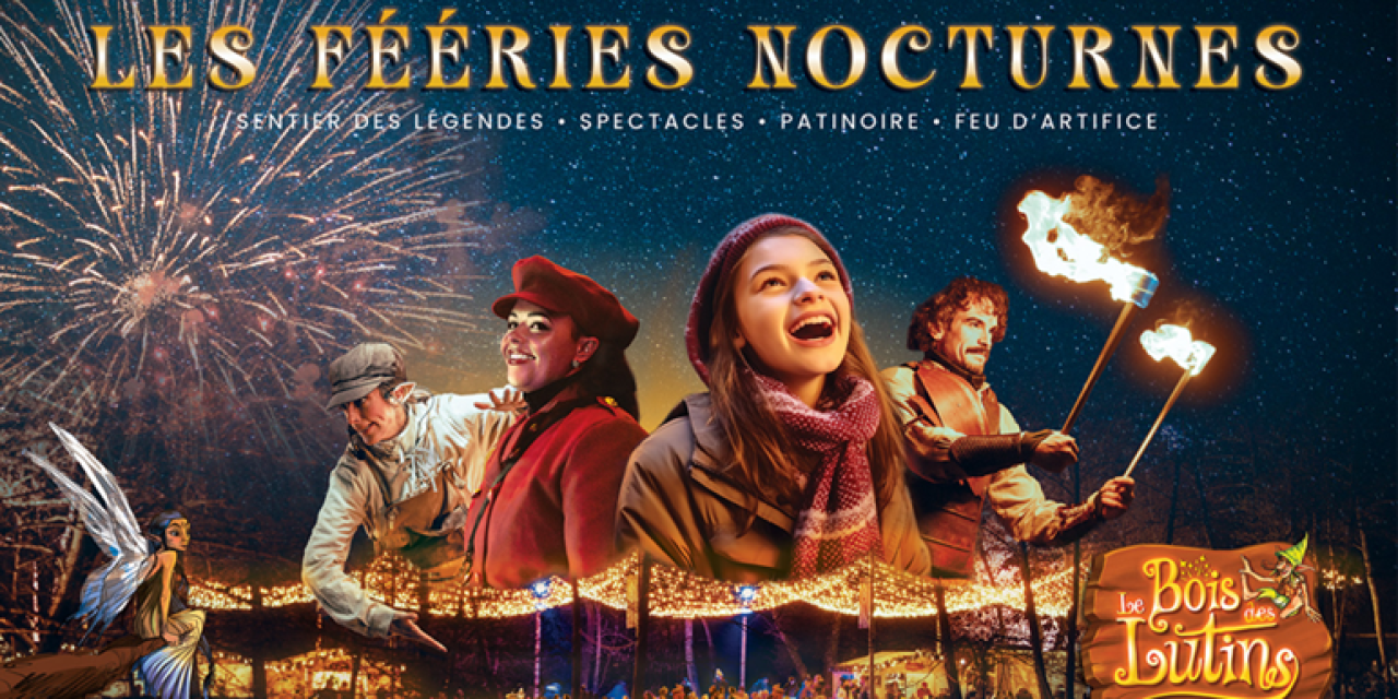 Vivez une fin d&rsquo;année enchantée avec les premières Fééries nocturnes du Bois des Lutins