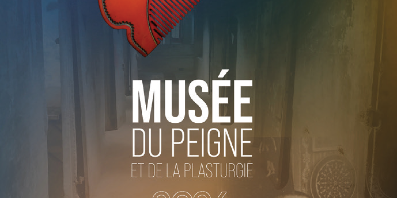 Ne manquez pas la nouvelle saison du musée du peigne et de la plasturgie à Oyonnax !