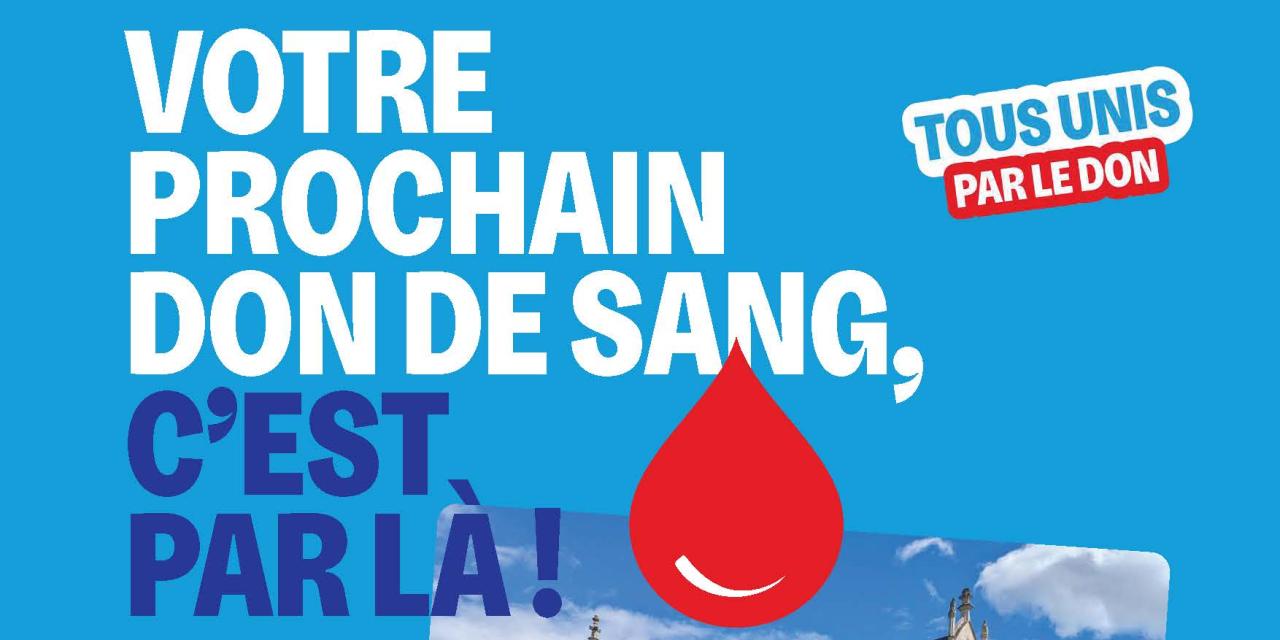 Collecte de sang le 14 juin au Monastère Royale de Brou