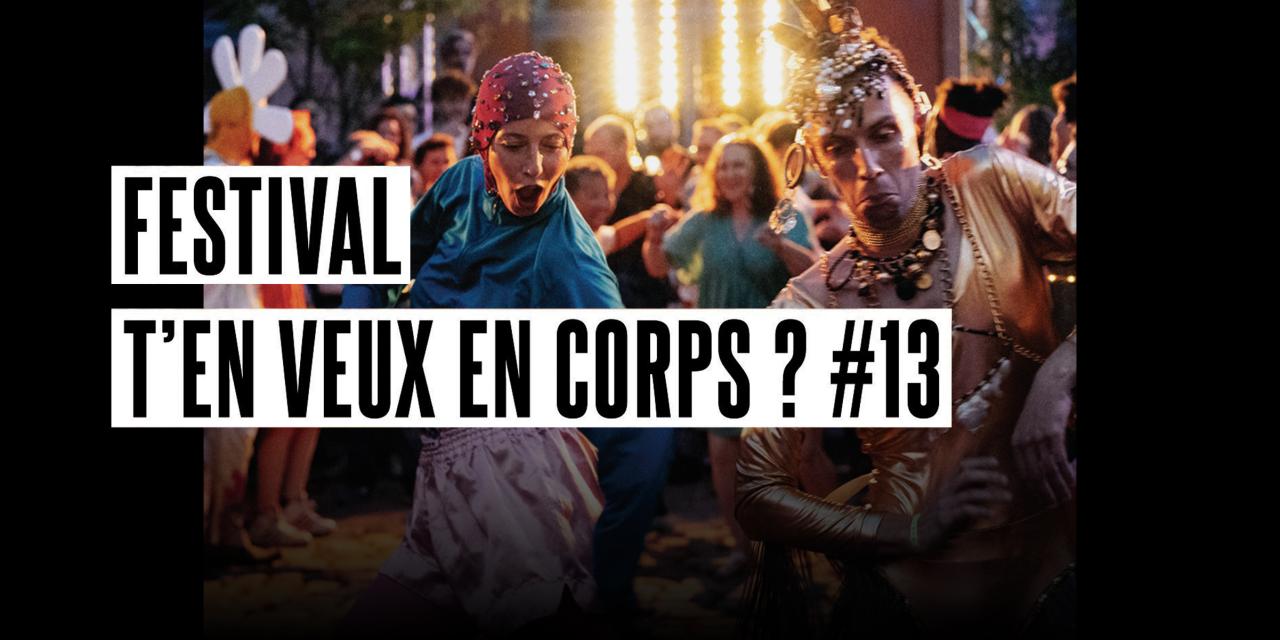 Le festival T&rsquo;en Veux en Corps ? célèbre la danse sous toutes ses formes, du 3 au 20 septembre